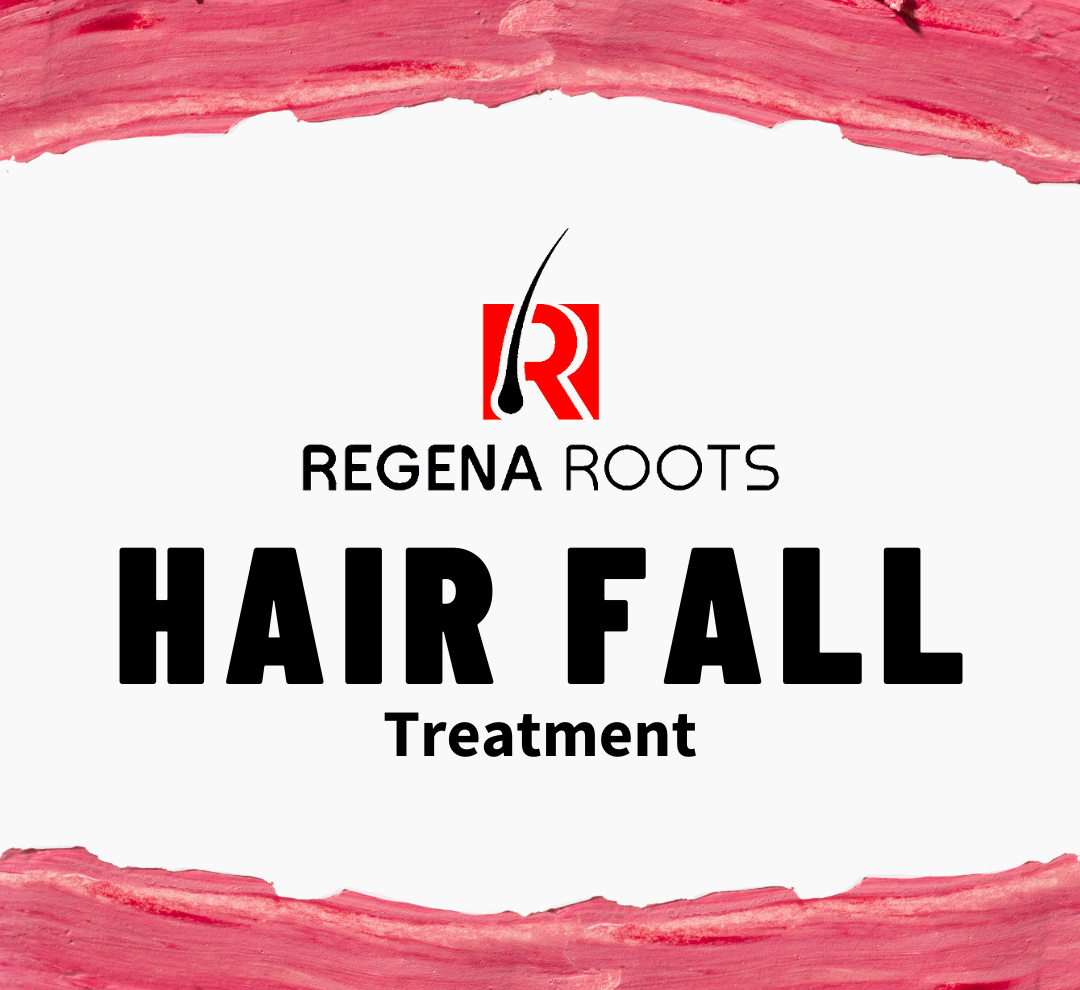 Best Hair Fall control Treatment, shampoo, oil - Regena Roots®