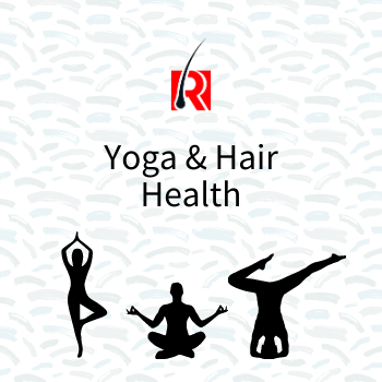 Yoga & Hair Health
